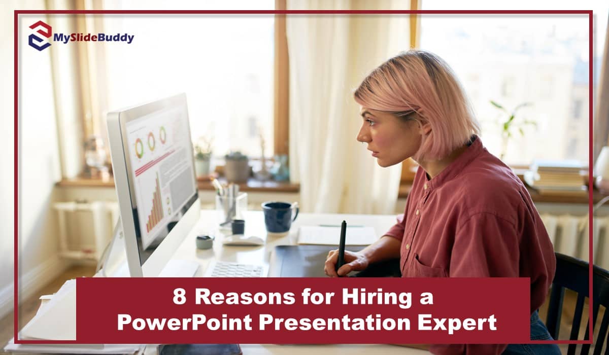 8 Reasons for Hiring a PowerPoint Presentation Expert